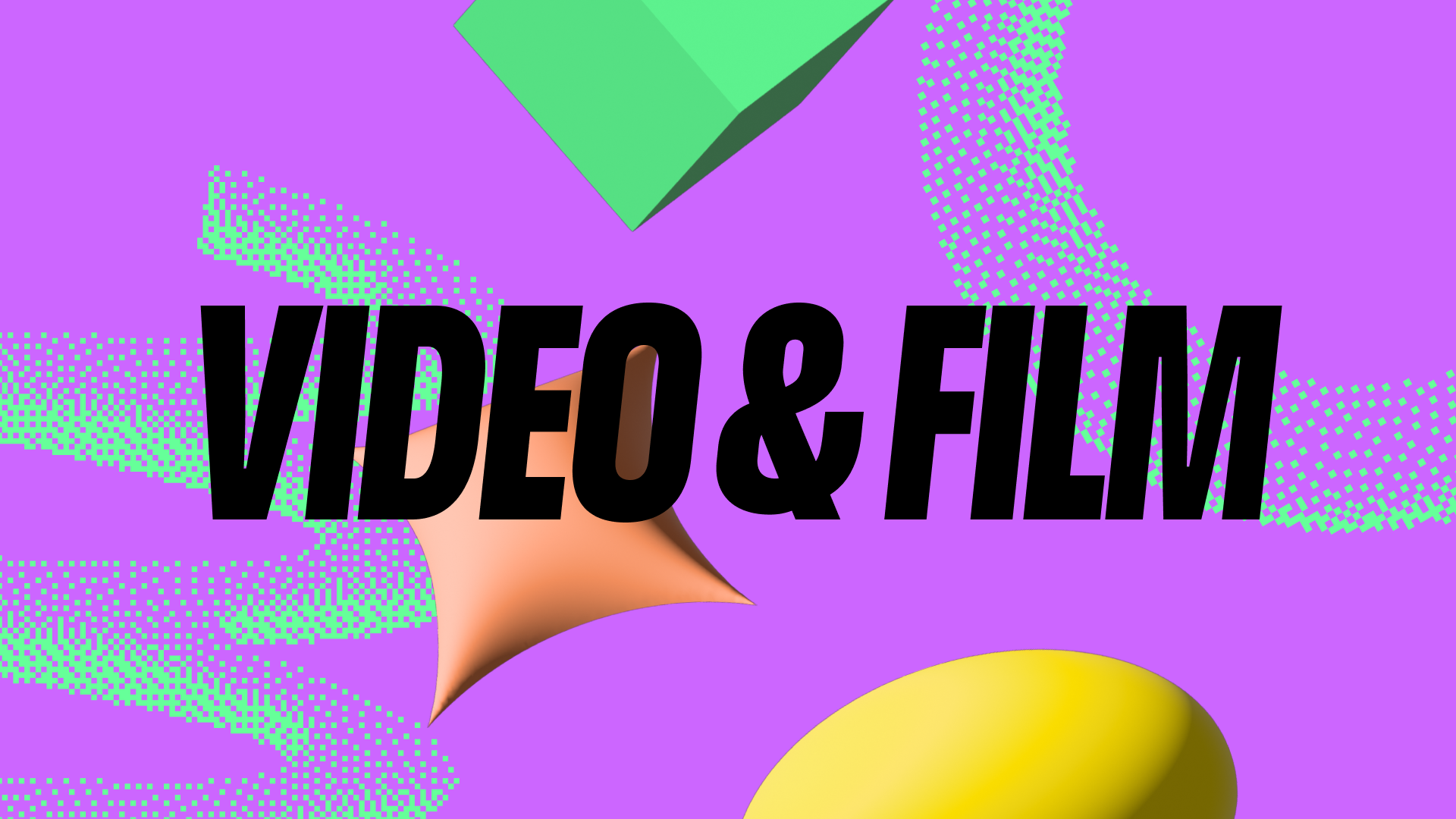 Video &amp; Film